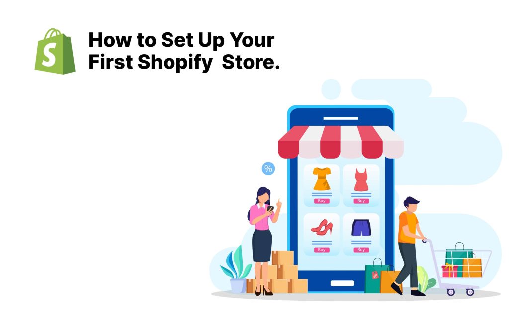Setup Shopify Store – Step-by-Step Guide for Beginners